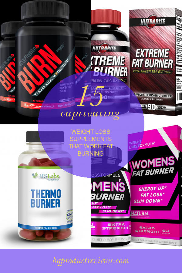 15 top Weight Loss Supplements that Work Dr. Oz Best Product Reviews